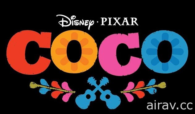皮克斯新作動畫《Coco》曝光要角圖與劇情細節 預計明年 11 月北美上映