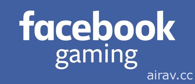 Facebook 宣布將加強遊戲直播 贊助功能正在規劃、測試中