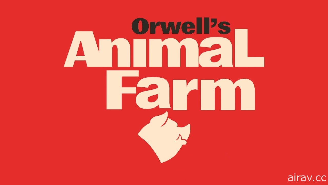 同名讽刺小说改编新作《欧威尔的动物农庄》预计 2020 秋季登陆 PC 与手机