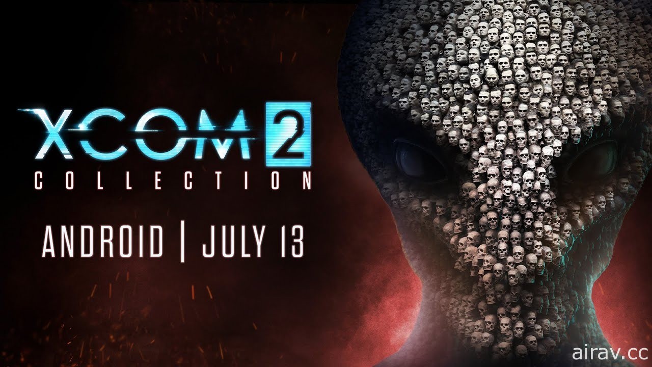 回合制戰略遊戲《XCOM 2 典藏合輯》Android 版將於 7 月 13 日推出