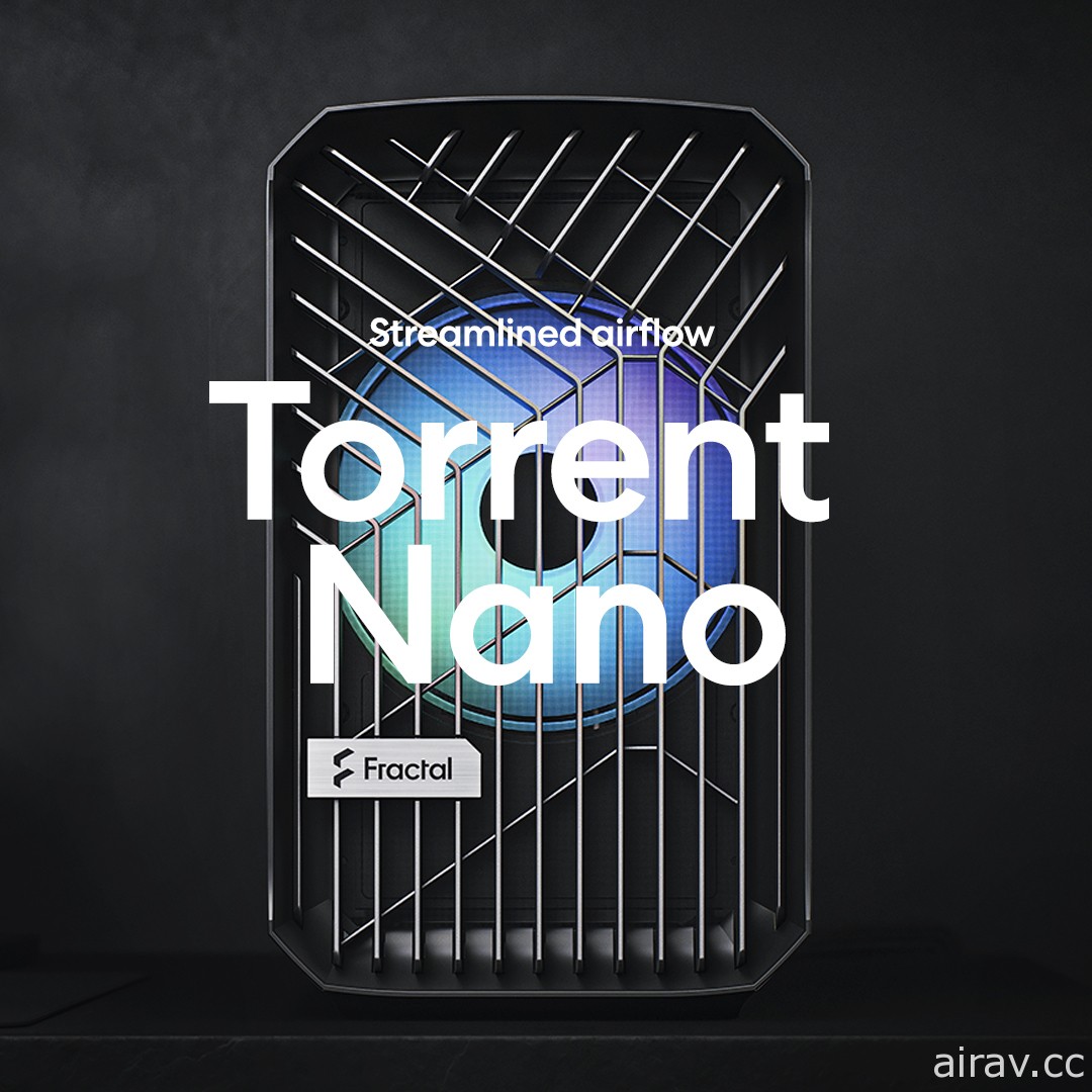 Fractal 公開最新電腦機殼 Torrent Compact 和 Torrent Nano